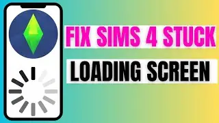 NEW*How To Fix Sims 4 Stuck on Loading Screen (Game Stuck Fix)