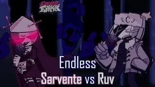 Endless pero es Sarvente vs Ruv | Friday Night Funkin