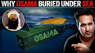 Why OSAMA BIN LADEN was BURIED at SEA