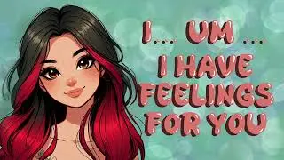 Best Friend Confesses She's Always Loved You [F4A] [ASMR Audio Roleplay]