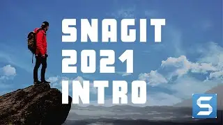 Snagit 2021 -- INTRODUCTION to a Great Screen Capture Utility