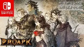 [Nintendo Switch] OCTOPATH TRAVELER Gameplay (Unreal Engine 4) (by SQUARE ENIX)