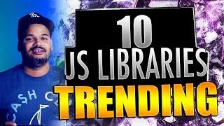10 Javascript Libraries Trending This Week | Repositories | 