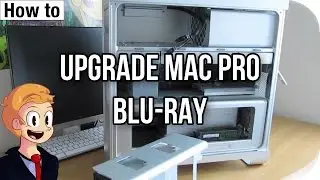 How to: Add a Blu-Ray drive to a Mac Pro