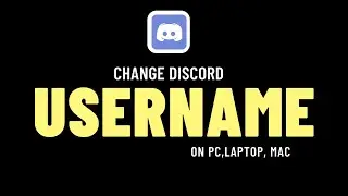 How to Change Your Discord UserName ( PC - Laptop )