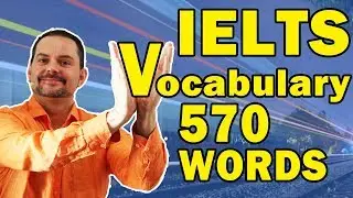IELTS Vocabulary Mastery - 570 Words to Learn