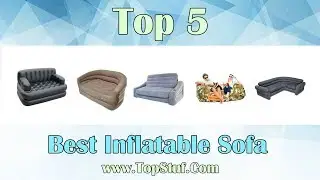 Best Inflatable Sofa - Top 5 Inflatable Sofa Reviews
