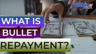 What is Bullet Repayment?