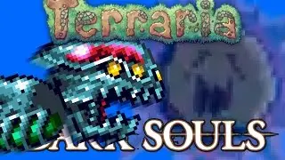 Переход в Супер Хардмод || Dark Souls mod #12 || Terraria 1.1.2 modded