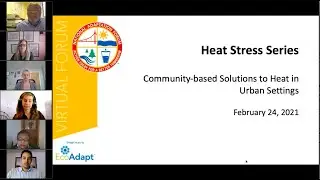 Heat Stress Series - Community based Solutions to Heat in Urban Settings