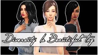 The Sims 4 | Diversity Is Beautiful Tag |
