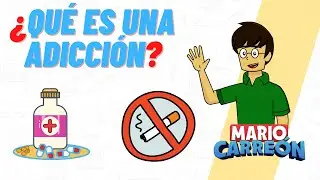 ¿Qué es una Adicción?