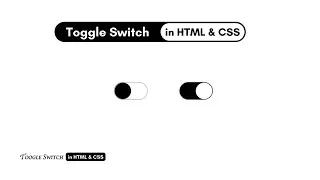 Toggle Button in HTML & CSS