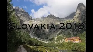 Slovakia 2018- Part 1