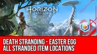 Horizon Zero Dawn - Death Stranding Easter Egg - All Stranded Items Locations