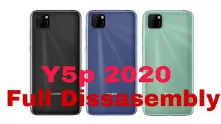 Huawie Y5p 2020 Dra-Lx9 Full Disassembly/