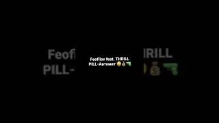 Feofilov feat. THRILL PILL-Автомат (snippet)