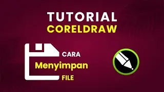 Tutorial design || cara menyimpan file design di coreldraw