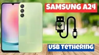 Samsung Galaxy A24 Usb Tethering || USB tethering settings || How to use USB tethering