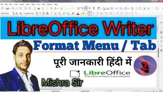 Format Menu in Writer |LibreOffice Writer Format Menu in Hindi|Format Menu In Writer in Hindi part 2