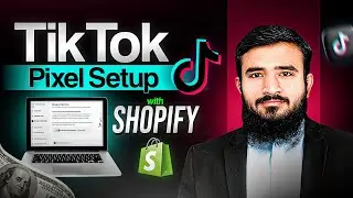 How To Setup TikTok Pixel 2025 In Shopify  - Step By Step Tutorial