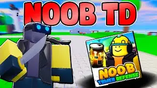 THEY UPDATED THE GAME AND I BROKE IT (Noob TD)