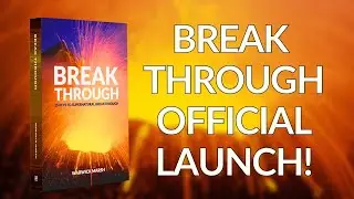 The Official Launch of Break Through!