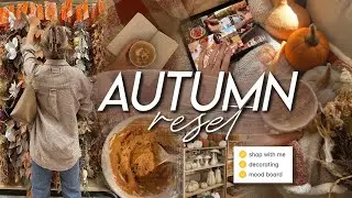 RESET FOR AUTUMN | decor shopping, decorating for fall, baking, mood board, & prep for the season 🍂