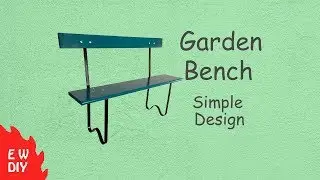 Garden Bench --Simple design--DIY video--