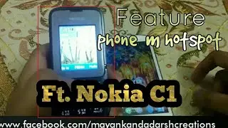 Feature phone m hotspot Ft. Nokia C1 [hindi] | by Mayank choudhary