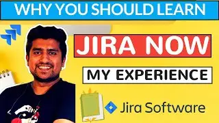 5 Reason You Should Learn JIRA as Software Tester / QA