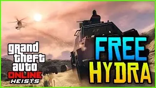 GTA 5 Online Heist Vehicles - How to use the HYDRA & Other Heist Vehicles for FREE in GTA 5 Online!