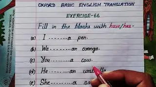 Exercise 66 | Oxford basic English translation exercise 66 | fill in the blanks with has have