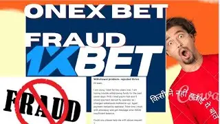 ONEX BET FRAUD🚫❌ . NO WITHDRAW , NO SOLUTION OF COMPLAINT