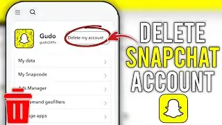 How to Permanently Delete Your Snapchat Account - Full Tutorial (2024)