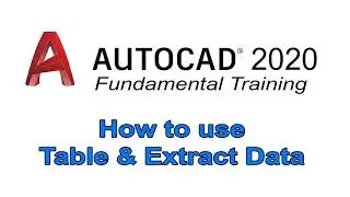 How to create AutoCAD Table | How to use Extract Data
