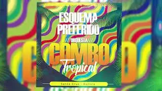 COMBO TROPICAL - ESQUEMA PREFERIDO VERSION CUMBIA