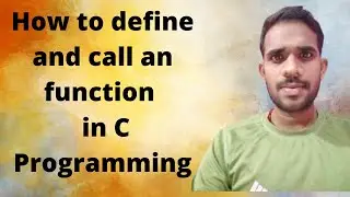 How to define function || function in  C programming part 1 