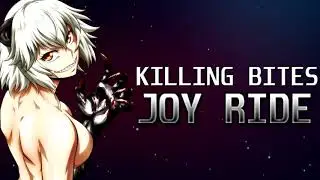 Killing Bites OST - (Joy Ride) - HQ