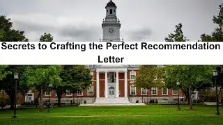 Secrets to Crafting the Perfect Recommendation Letter for Graduate School Applications &Scholarships