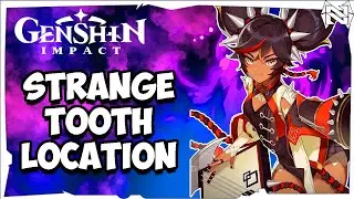 Genshin impact Strange Tooth  Location & How To Farm
