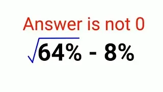 √64% - 8% The answer is not zero - Only for smart ones! Spain Math Olympiad 