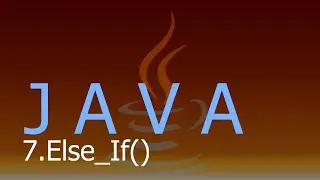 Java with IntelliJ 7 - Conditional Statement II - Else If