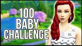 The Sims 4 | 100 Baby Challenge | S1 Part 1 [Woohoo]