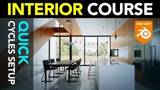 Blender Archviz: Quick Cycles Setup | Part 39 |