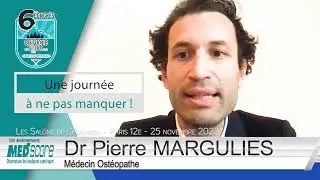Interview Dr Pierre MARGULIES (médecin ostéo) - 6e Congrès Congrès Chirurgie du Sport Paris-25/11