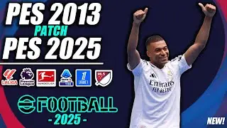 ⚽ PES 2013 Patch 2025 | PARCHE 24/25 (HD)