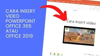 Cara insert video ke powerpoint office 2019