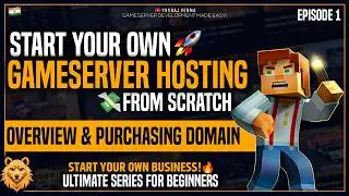 Start your own Gameserver Hosting Business | Overview & Purchasing Domain | Detailed Series | Part 1