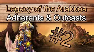 Legacy of the Arakkoa #2 - Adherents & Outcasts [Lore]